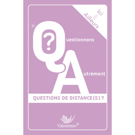 Jeu de cartes  "Ici & Ailleurs : Questions de distance(s) ?"