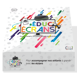 "L'Educ'Ecrans" Jeu de plateau