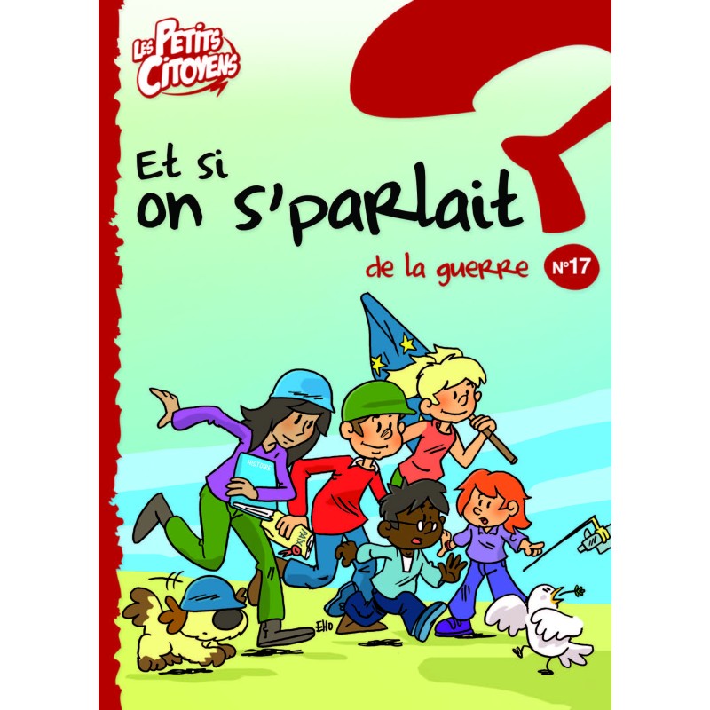 Livre "Et si on s'parlait de la guerre ?"
